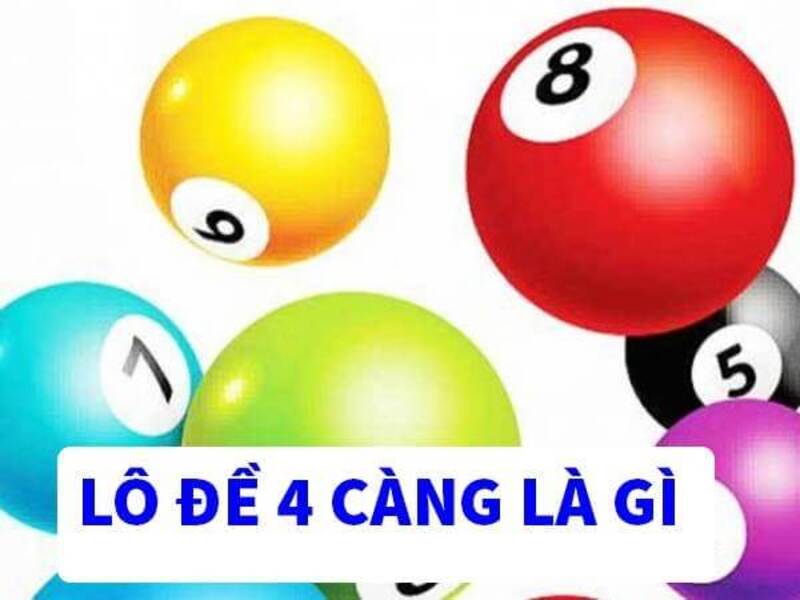 Lô đề 4 càng là gì